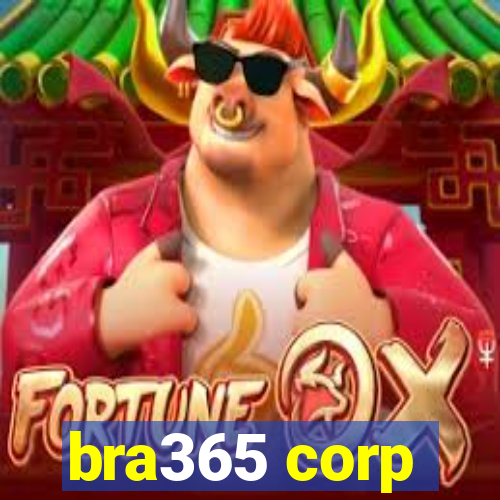 bra365 corp